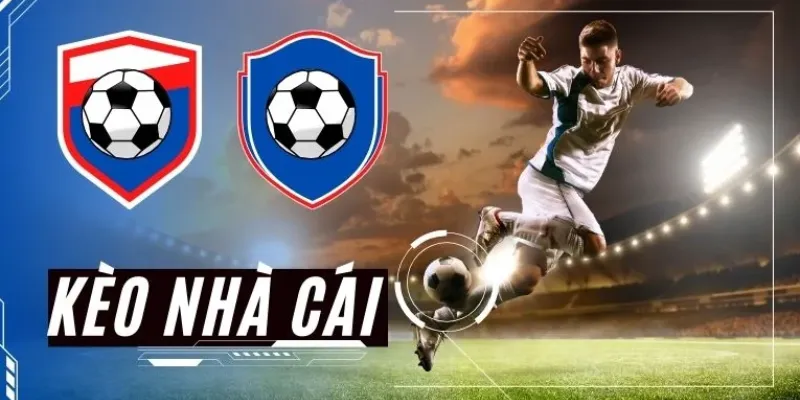 Tỷ Lệ Kèo Nhà Cái – Cách Soi Kèo Và Mẹo Bắt Kèo Chuẩn Xác 4 Mẹo đặt cược hiệu quả cho tân thủ